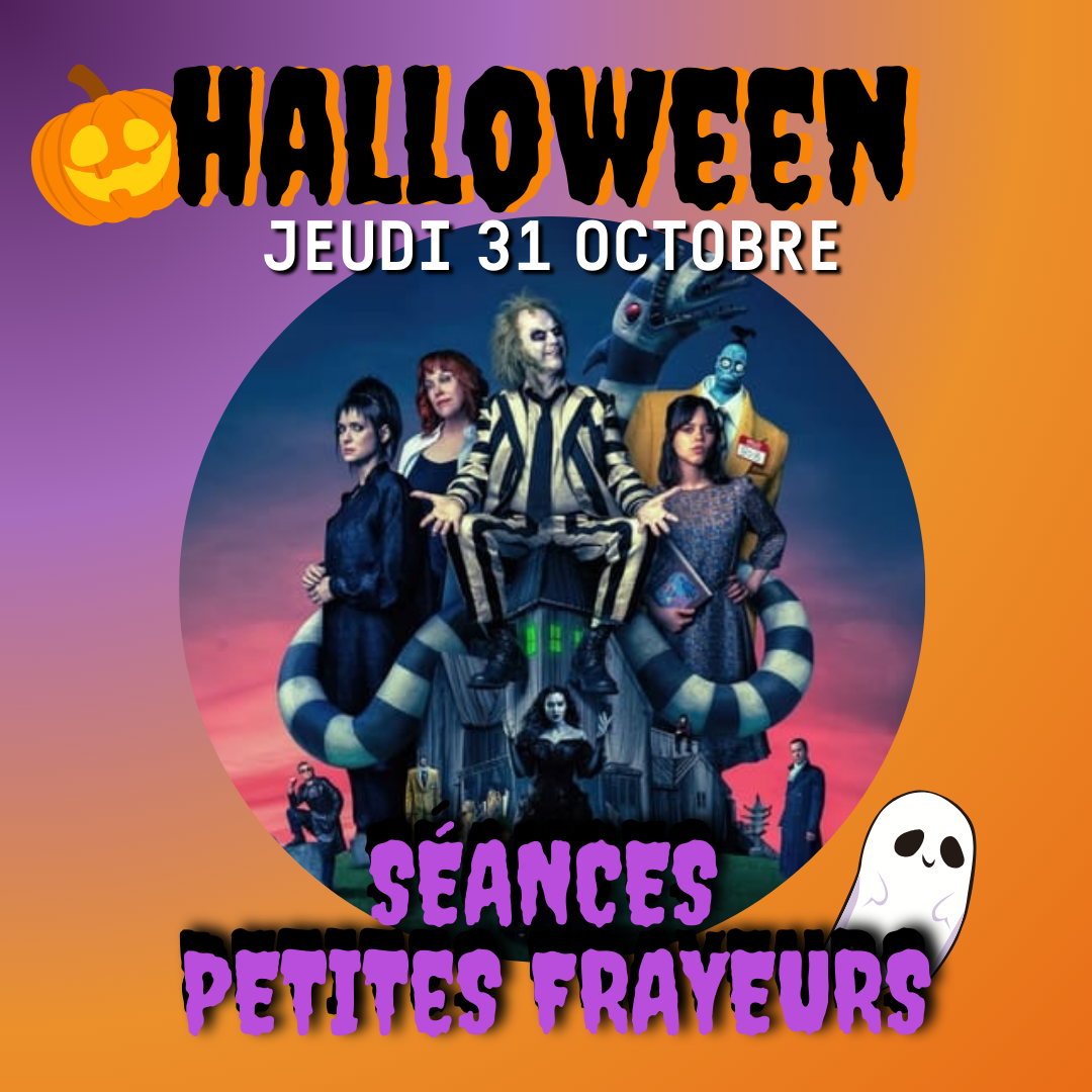 Séances Halloween - Petites frayeurs